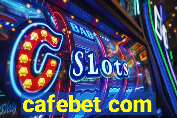 cafebet com